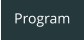 Program