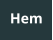 Hem