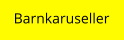 Barnkaruseller